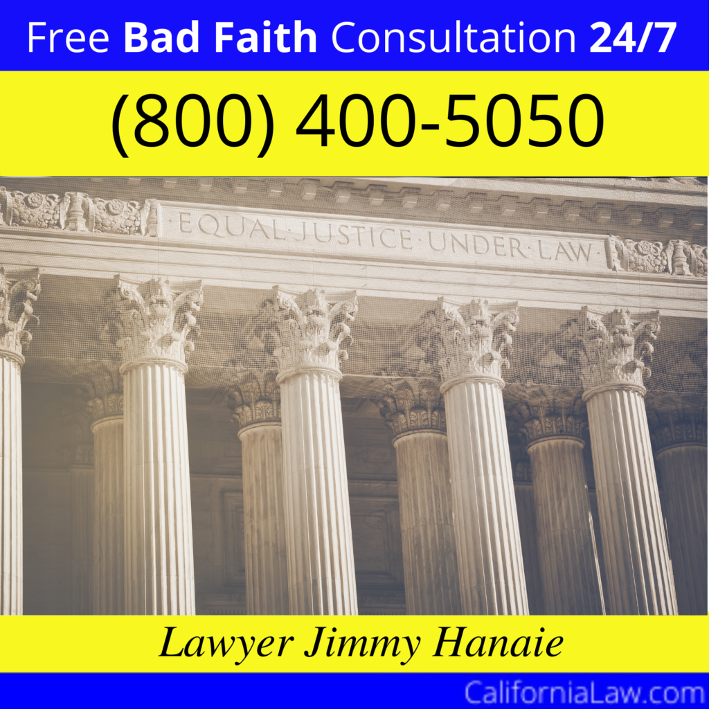 Buttonwillow Bad Faith Lawyer